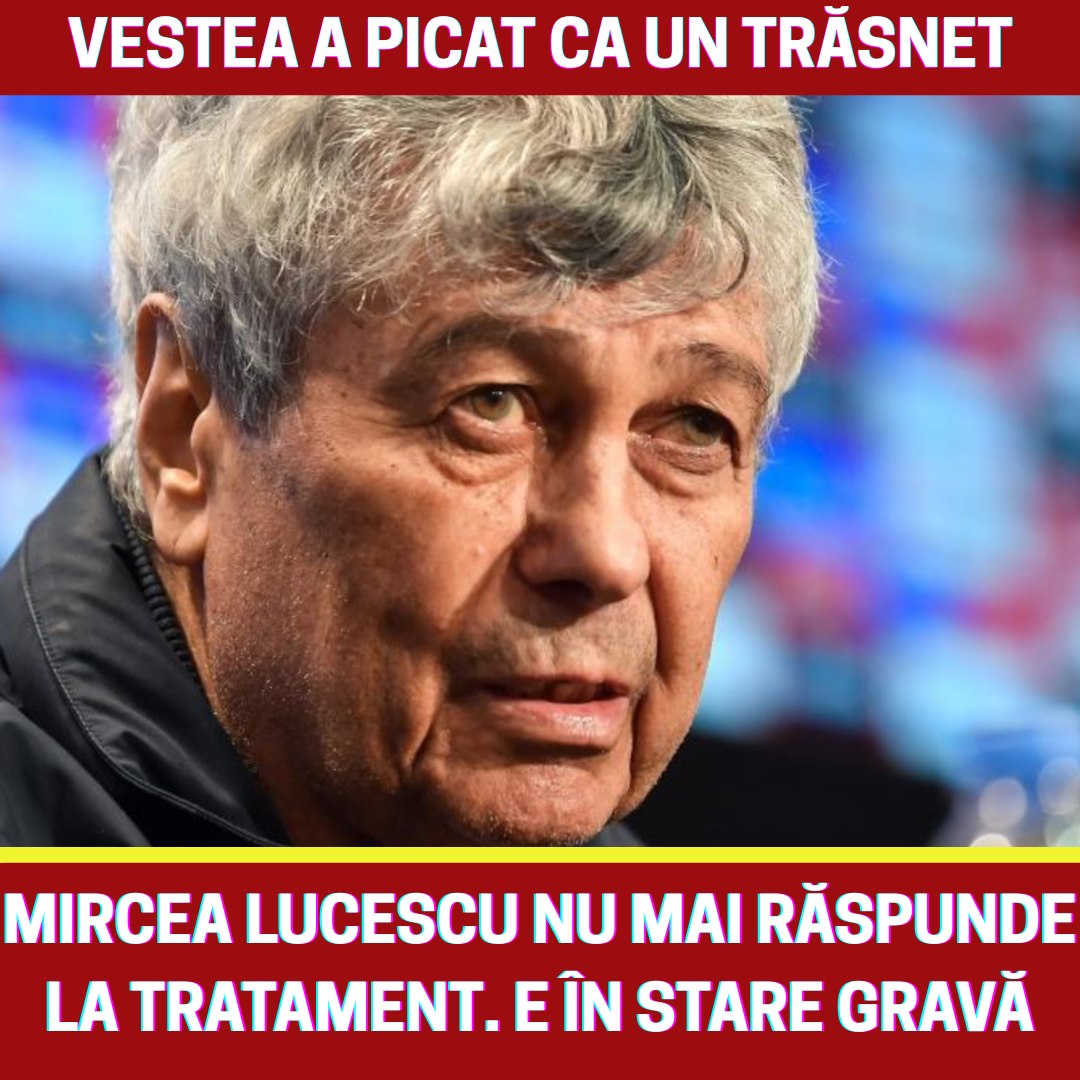 Starea lui Mircea Lucescu s-a ÎNRĂUTĂȚIT brusc, iar medicii au decis să îl…