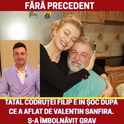 Tatăl Codruței Filip a ajuns la SPITAL după ce a aflat că totul…