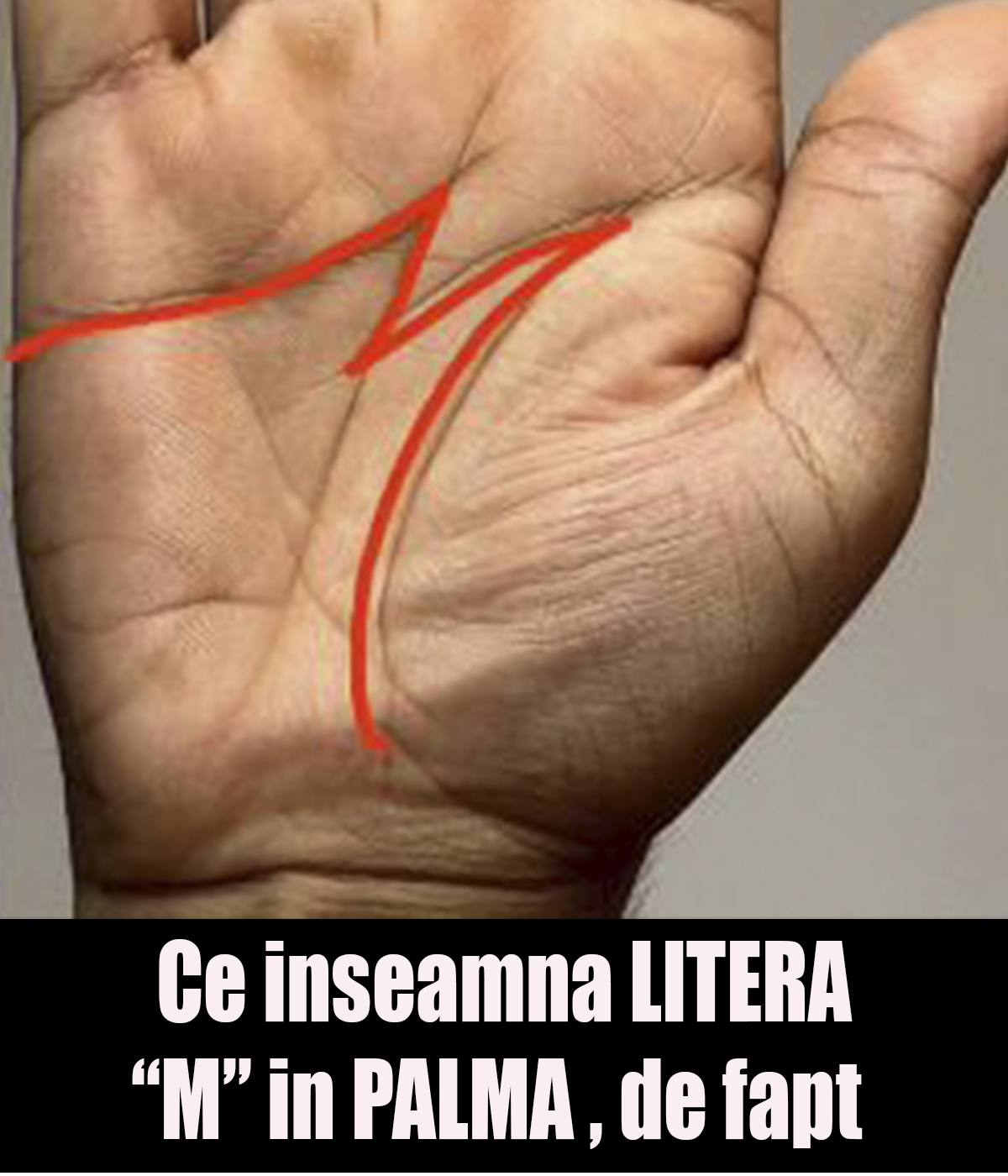 Dacă ai SEMNUL M în palmă, înseamnă că posezi o ABILITATE specială de…