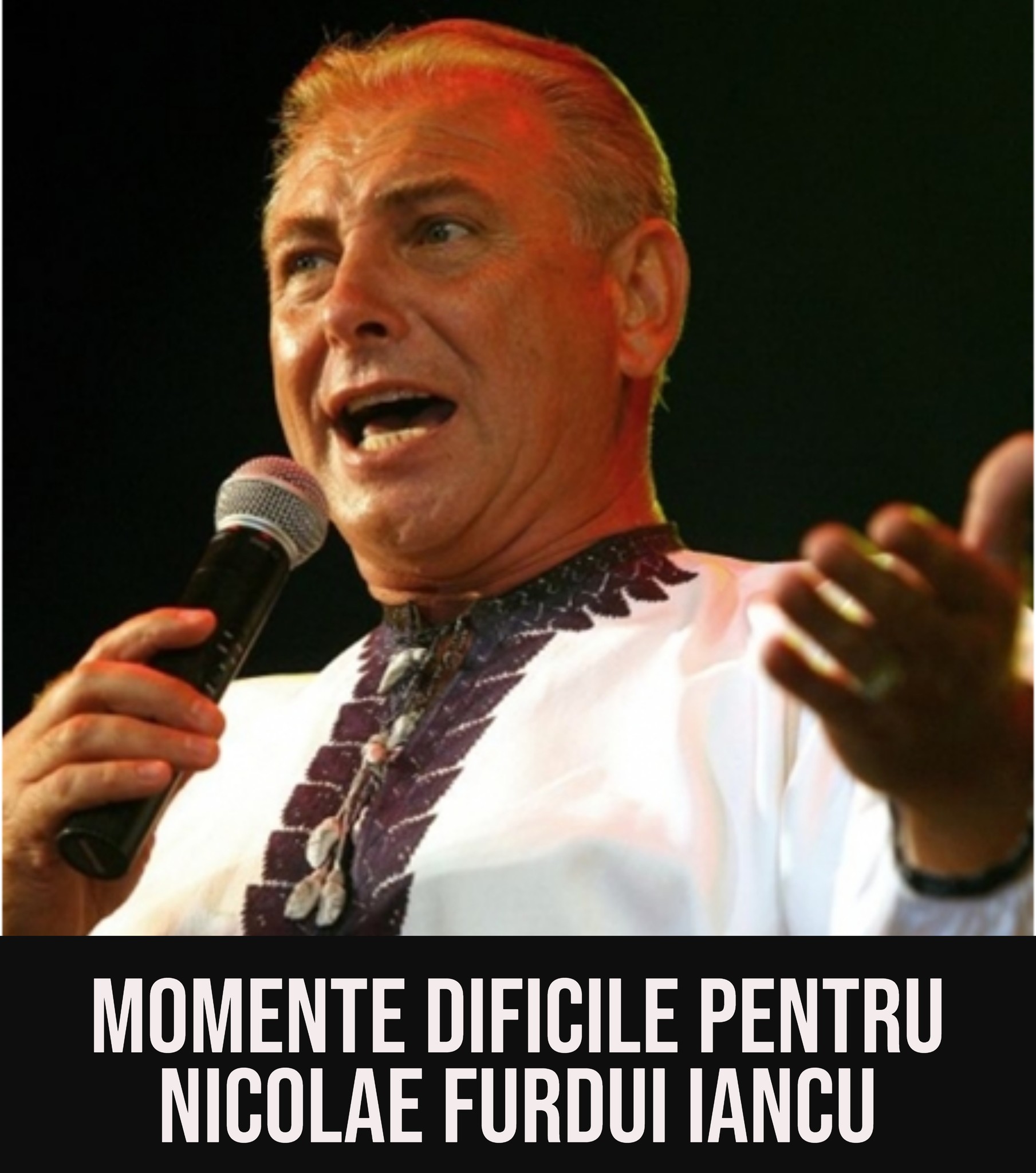 Nicolae Furdui Iancu este în DOLIU după ce a pierdut-o pe…