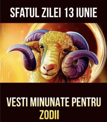 Horoscop 13 iunie: Iată ce trebuie să EVITE zodia ta pentru a nu avea ghinion…