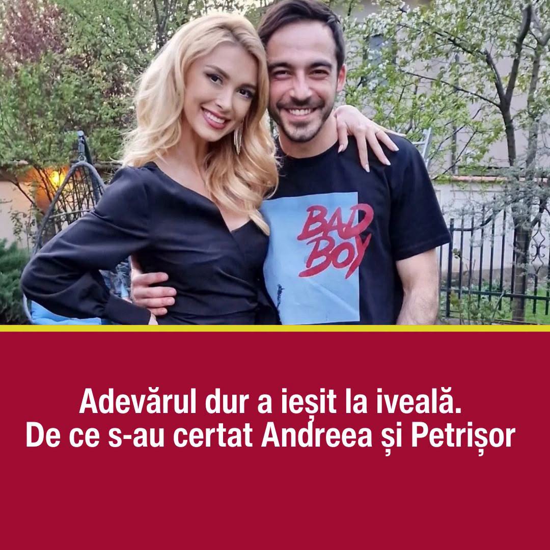Abia acum s-a aflat adevărul. De ce s-au certat definitiv Petrișor și Andreea Bălan