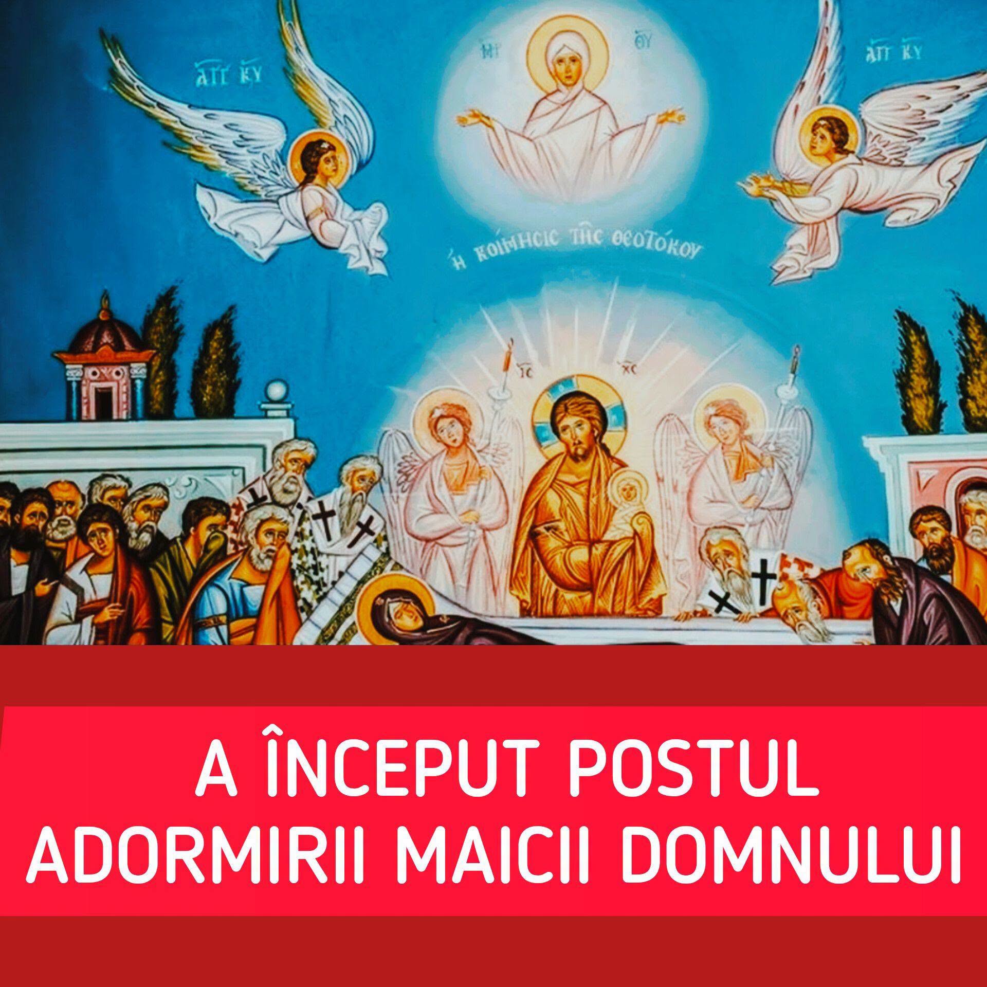 A început Postul Adormirii Maicii Domnului. Cât durează, când este dezlegare la pește și ce alimente sunt interzise