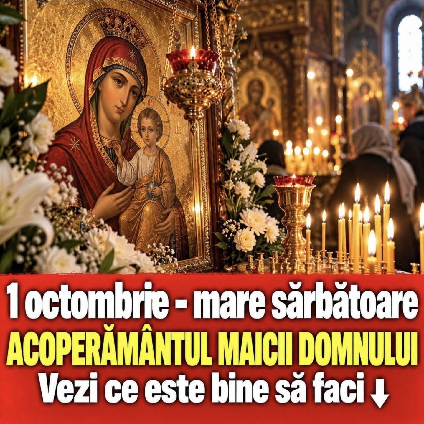Acoperământul Maicii Domnului 2026. Mare sărbătoare pe 1 octombrie. Ce este bine să faci pentru ocrotirea casei și a familiei